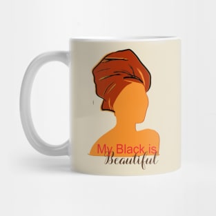 My black is beautiful Mug